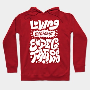 Loving Without Expectations - Red Version Hoodie